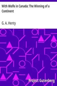 With Wolfe in Canada: The Winning of a Continent — G. A. (George Alfred) Henty cover