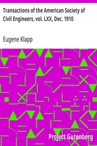 Transactions of the American Society of Civil Engineers, vol. LXX, Dec. 1910: Reinforced Concrete Pier Construction — Eugene Klapp cover