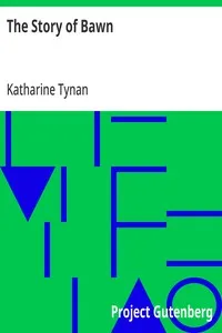 The Story of Bawn — Katharine Tynan cover