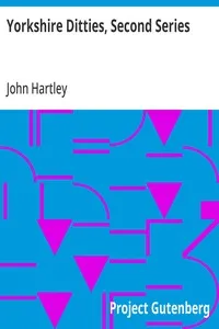 Yorkshire Ditties, Second Series: To which is added The Cream of Wit and Humour; from his Popular Writings — John Hartley cover