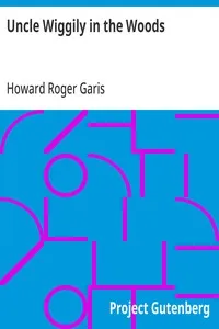 Uncle Wiggily in the Woods — Howard Roger Garis cover