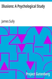 Illusions: A Psychological Study cover