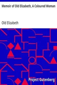 Memoir of Old Elizabeth, A Coloured Woman — Old Elizabeth cover