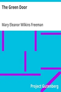 The Green Door — Mary Eleanor Wilkins Freeman cover