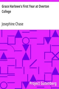 Grace Harlowe's First Year at Overton College — Josephine Chase cover