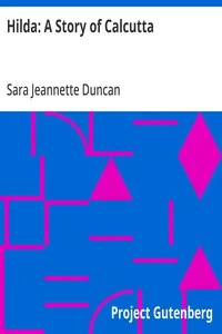 Hilda: A Story of Calcutta — Sara Jeannette Duncan cover
