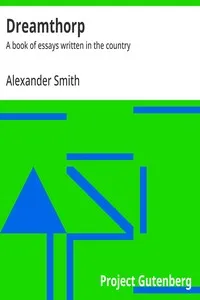 Dreamthorp : $b A book of essays written in the country — Alexander Smith cover