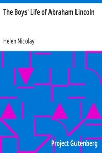 The Boys' Life of Abraham Lincoln — Helen Nicolay cover
