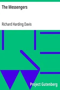 The Messengers — Richard Harding Davis cover