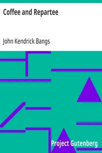 Coffee and Repartee — John Kendrick Bangs cover