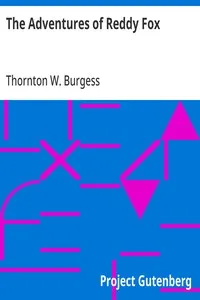 The Adventures of Reddy Fox — Thornton W. (Thornton Waldo) Burgess cover