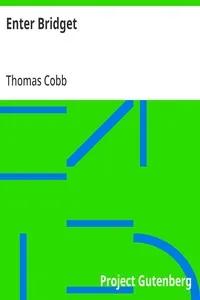 Enter Bridget — Thomas Cobb cover