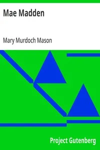 Mae Madden — Mary Murdoch Mason cover