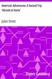 American Adventures: A Second Trip 'Abroad at home' — Julian Street cover