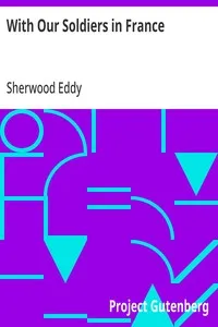 With Our Soldiers in France — Sherwood Eddy cover