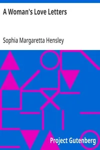 A Woman's Love Letters — Sophia Margaretta Hensley cover