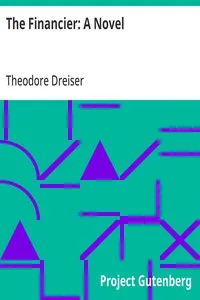 The Financier: A Novel — Theodore Dreiser cover