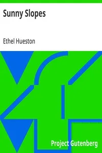 Sunny Slopes — Ethel Hueston cover