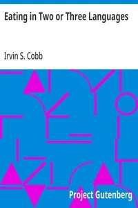 Eating in Two or Three Languages — Irvin S. (Irvin Shrewsbury) Cobb cover