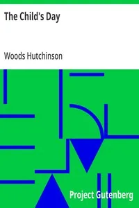 The Child's Day — Woods Hutchinson cover