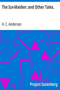 The Ice-Maiden: and Other Tales. — H. C. (Hans Christian) Andersen cover