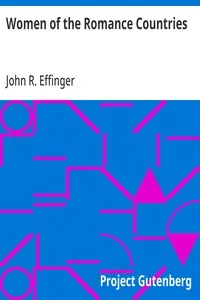 Women of the Romance Countries — John R. (John Robert) Effinger cover
