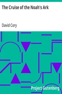 The Cruise of the Noah's Ark — David Cory cover