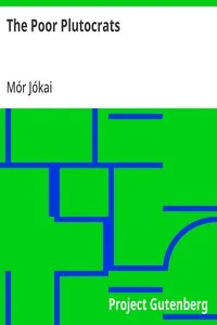 The Poor Plutocrats — Mór Jókai cover