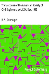 Transactions of the American Society of Civil Engineers, Vol. LXX, Dec. 1910: Locomotive Performance On Grades Of Various Lengths, Paper No. 1172 — B. S. (Beverly S.) Randolph cover