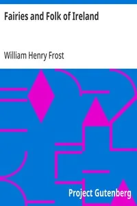 Fairies and Folk of Ireland — William Henry Frost cover