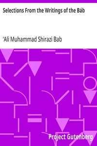 Selections From the Writings of the Báb — ʻAli Muhammad Shirazi Bab cover