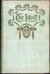 The Idiot — John Kendrick Bangs cover
