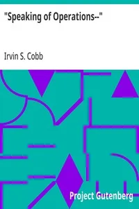"Speaking of Operations--" — Irvin S. (Irvin Shrewsbury) Cobb cover