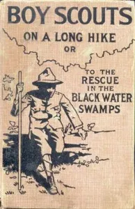 Boy Scouts on a Long Hike; Or, To the Rescue in the Black Water Swamps — Archibald Lee Fletcher cover