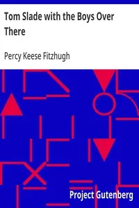 Tom Slade with the Boys Over There — Percy Keese Fitzhugh cover