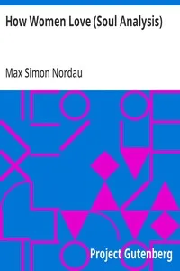 How Women Love (Soul Analysis) — Max Simon Nordau cover