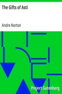The Gifts of Asti — Andre Norton cover