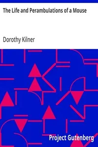 The Life and Perambulations of a Mouse — Dorothy Kilner cover