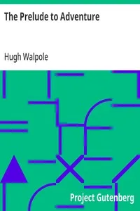The Prelude to Adventure — Hugh Walpole cover