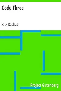 Code Three — Rick Raphael cover