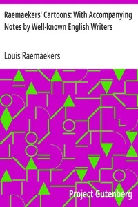 Raemaekers' Cartoons: With Accompanying Notes by Well-known English Writers — Louis Raemaekers cover
