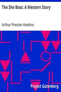 The She Boss: A Western Story — Arthur Preston Hankins cover