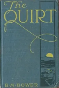 The Quirt — B. M. Bower cover