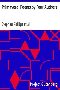 Primavera: Poems by Four Authors — Stephen Phillips cover