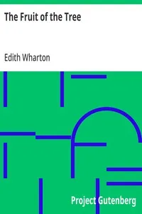 The Fruit of the Tree — Edith Wharton cover