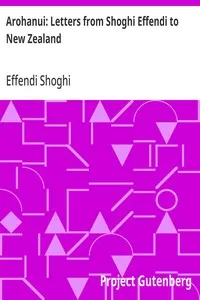 Arohanui: Letters from Shoghi Effendi to New Zealand — Effendi Shoghi cover