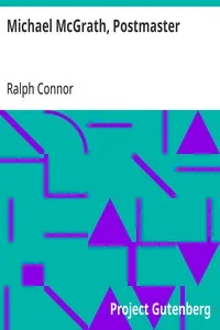 Michael McGrath, Postmaster — Ralph Connor cover