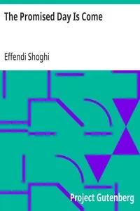 The Promised Day Is Come — Effendi Shoghi cover