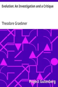 Evolution: An Investigation and a Critique — Theodore Graebner cover