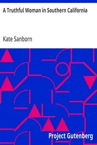 A Truthful Woman in Southern California — Kate Sanborn cover